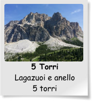 5 Torri  Lagazuoi e anello 5 torri