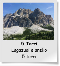 5 Torri  Lagazuoi e anello 5 torri